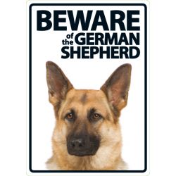 Beware Of The German Shepherd