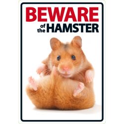 Beware Of The Hamster