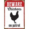 Beware Chicken on Patrol Tin