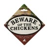 Beware of the Chickens Cast Iron